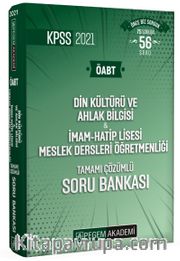 2021 KPSS ÖABT Din Kültürü ve Ahlak Bilgisi Öğretmenliği Tamamı Çözümlü Soru Bankası