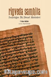 Rigveda Samhita <br /> İnsanlığın İlk Dinsel Metinleri