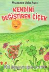 Kendini Değiştiren Çiçek