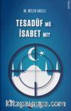 Tesadüf Mü İsabet Mi?