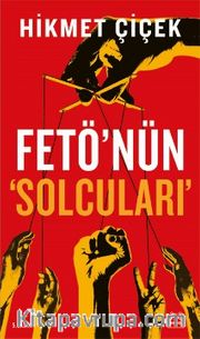 Fetö’nün ‘Solcuları’