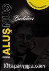 Aluş Nuş Besteleri & Balkanlarda Ecdadımızın Sesi