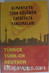 Almanya’ya Türk Göçünün Edebiyata Yansımaları
