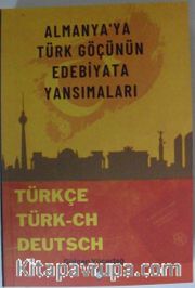 Almanya’ya Türk Göçünün Edebiyata Yansımaları