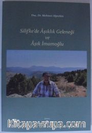 Silifke’de Aşıklık Geleneği ve Aşık İmamoğlu