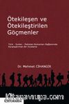 Ötekileşen ve Ötekileştirilen Göçmenler
