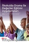İlkokulda Drama ile Değerler Eğitimi Uygulamaları