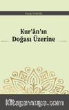 Kur’an’ın Doğası Üzerine