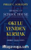 Okulu Yeniden Kurmak