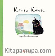 Komşu Komşu <br /> Tekerlemeler