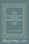 Kur’an Psikolojisi Konuları & Ruh Sağlığı-Sosyal Psikoloji-Eğitim Psikolojisi-Metapsişik Deneyimler