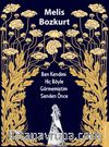 Ben Kendimi Hiç Böyle Görmemiştim Senden Önce