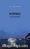 Köprü & Hayalinin Peşinde