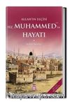 Allah'ın Elçisi Hz. Muhammed (s.a.v.)'in Hayatı (İki Cilt Bir Arada)