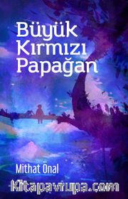 Büyük Kırmızı Papağan