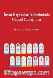 İnsan Kaynakları Yönetiminde Güncel Yaklaşımlar 