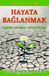 Hayata Bağlanmak