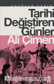 Tarihi Değiştiren Günler