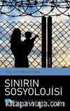 Sınırın Sosyolojisi & Ulus, Devlet ve Sınır İnsanları