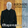 Bir O Yana Bir Bu Yana - Burçin Büke (Cd)