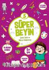 Süper Beyin 5 (5+ Yaş)