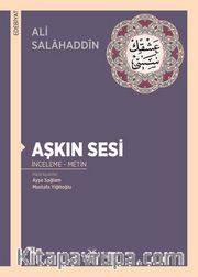 Aşkın Sesi (İnceleme - Metin)