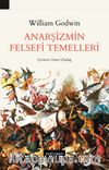 Anarşizmin Felsefi Temelleri