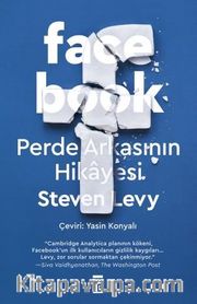 Facebook <br /> Perde Arkasının Hikayesi