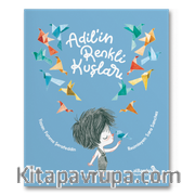 Adil’in Renkli Kuşları