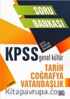 KPSS Genel Kültür - Tarih - Coğrafya - Vatandaşlık Soru Bankası
