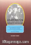 Atatürk'ün Manevi Dünyası