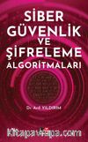 Siber Güvenlik ve Şifreleme Algoritmaları