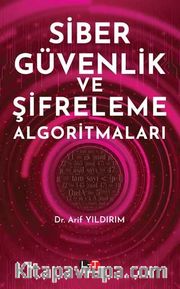 Siber Güvenlik ve Şifreleme Algoritmaları