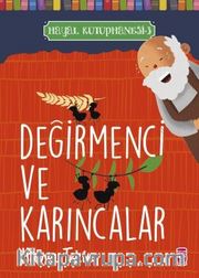 Değirmenci ve Karıncalar / Hayal Kütüphanesi 3