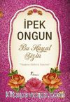 Bu Hayat Sizin & Yaşama Kültürü Üzerine