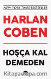 Hoşça Kal Demeden