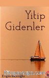 Yitip Gidenler