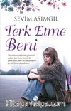 Terk Etme Beni