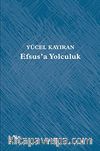 Efsus’a Yolculuk