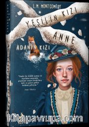 Yeşilin Kızı Anne 3 Adanın Kızı (Ciltli)
