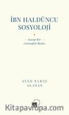 İbn Halduncu Sosyoloji & Kayıp Bir Geleneğin İhyası