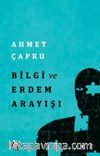 Bilgi ve Erdem Arayışı