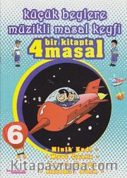 Küçük Beylere Müzikli Masal Keyfi (Bir Kitapta 4 Masal)