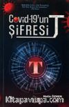 Covid-19'un Şifresi ''T''