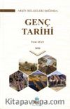 Arşiv Belgeleri Işığında Genç Tarihi