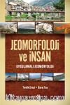 Jeomorfoloji ve İnsan & Uygulamalı Jeomorfoloji