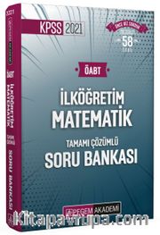 2021 KPSS ÖABT İlköğretim Matematik Tamamı Çözümlü Soru Bankası