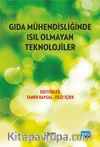 Gıda Mühendisliğinde Isıl Olmayan Güncel Teknikler