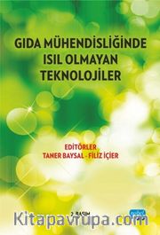 Gıda Mühendisliğinde Isıl Olmayan Güncel Teknikler