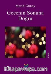 Gecenin Sonuna Doğru